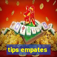 tips empates